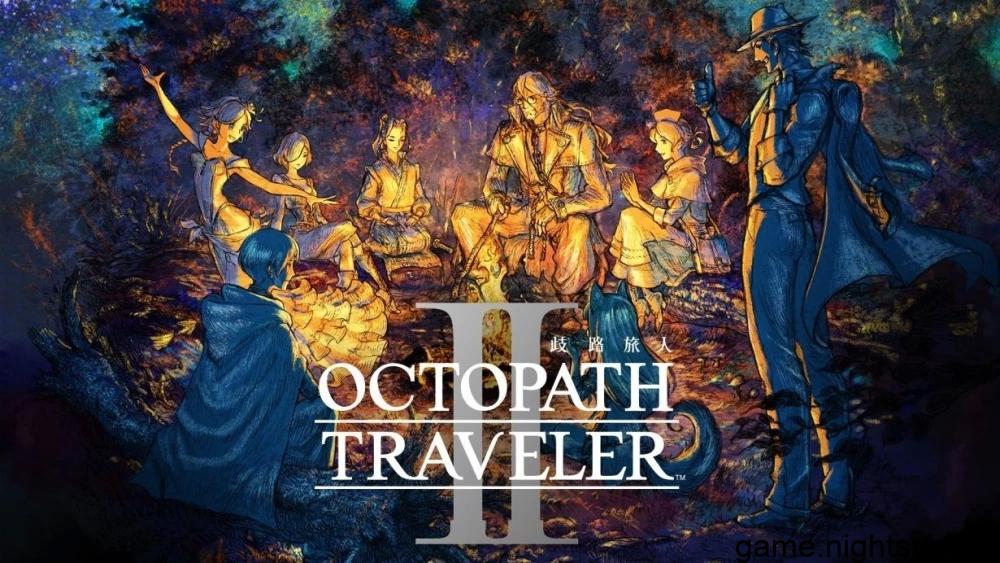 歧路旅人2 (Octopath Traveler II) V20230809官方中文版[6.71G]