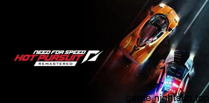 极品飞车14：热力追踪 重制版 [Need For Speed: Hot Pursuit] [v1.0.3中文版] [nsp/xci] [16.28G]插图