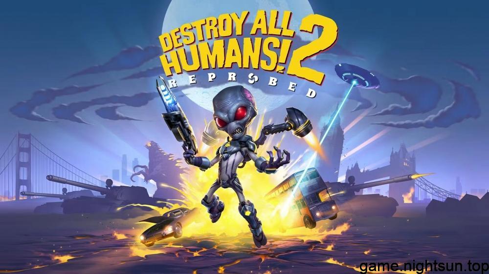 毁灭全人类2重新探测 [Destroy All Humans 2 Reprobed] [V1.6a(68059)+Dlcs官方中文版] [35.82G]