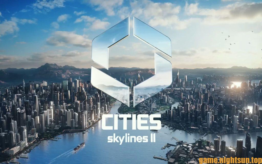 城市:天际线2 [Cities Skylines 2] [V1.0.18f1+2Dlcs官方中文版] [56.32G]插图